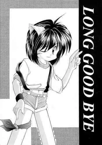 LONG GOOD BYE
