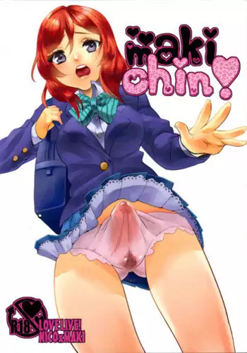 (C87) [Noa no Sasabune (Shinma Mei)] Makichin! (Love Live!)