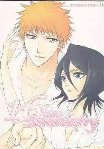 (C70) [LOVE DROP (Okuda Raku)] 16Strawberry (Bleach) [English] [Kusanyagi] [EHCove]