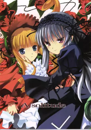 (Mimiket 12) [Quarter View (Jinnou Jyou)] A solitude (Rozen Maiden)