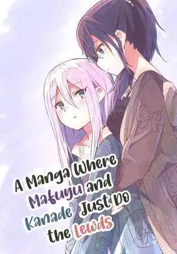 A Manga Where Mafuyu and Kanade Just Do the Lewds