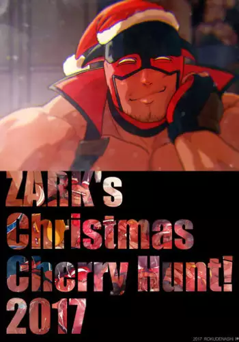 [Rokudenashi] ZARK's Christmas Cherry Hunt! 2017 [English]