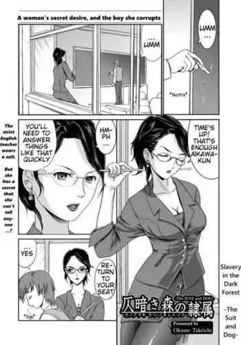 Slavery in the Dark Forest -The SUIT and DOG-